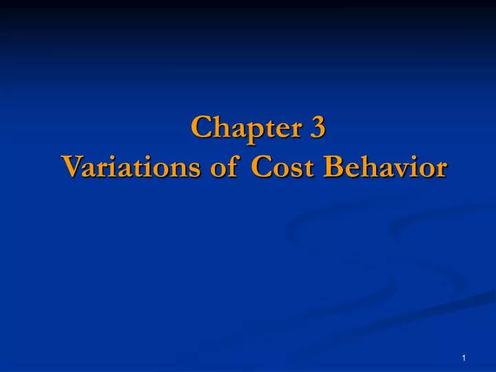 chapter 3 variations of cost behavior