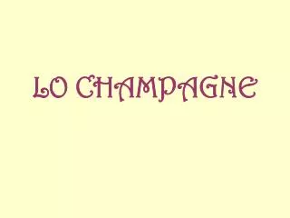 lo champagne