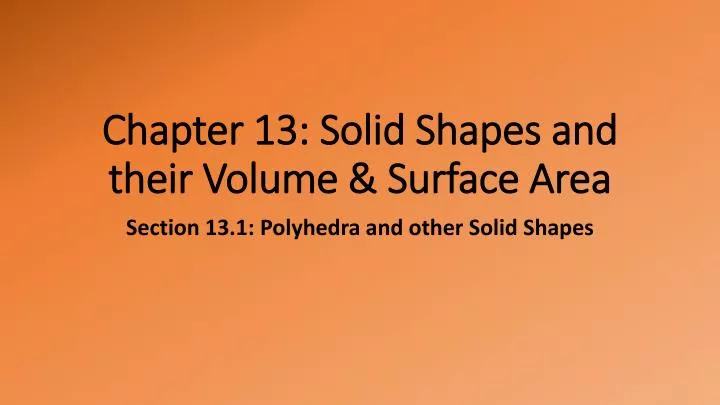 chapter 13 solid shapes and their volume surface area
