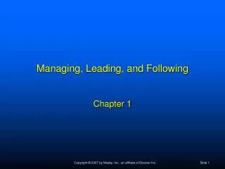 Managing, Leading, and Following Chapter 1