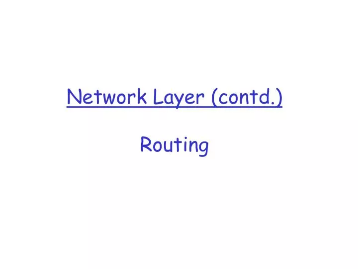 network layer contd routing