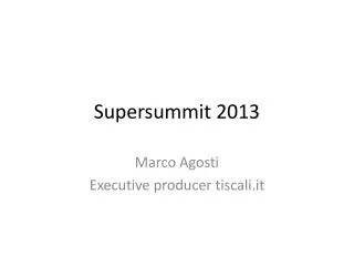 supersummit 2013