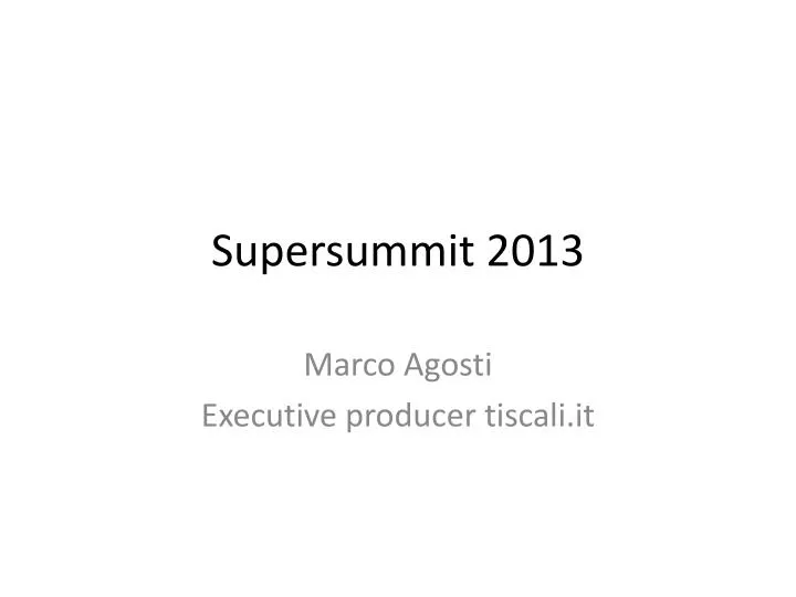 supersummit 2013