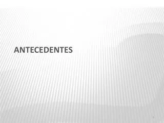 antecedentes