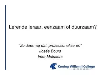 lerende leraar eenzaam of duurzaam