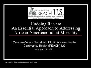 Undoing Racism An Essential Approach to Addressing African American Infant Mortality