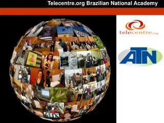 Telecentre Brazilian National Academy