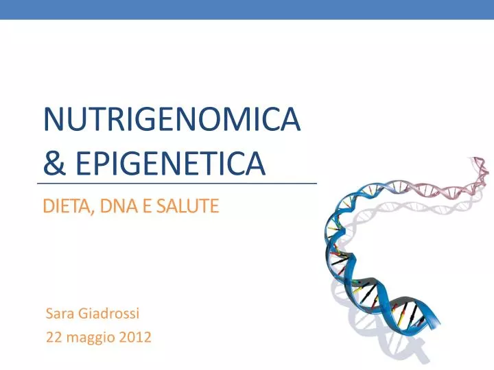 nutrigenomica epigenetica dieta dna e salute