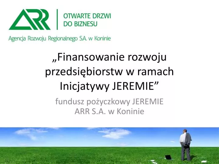 finansowanie rozwoju przedsi biorstw w ramach inicjatywy jeremie