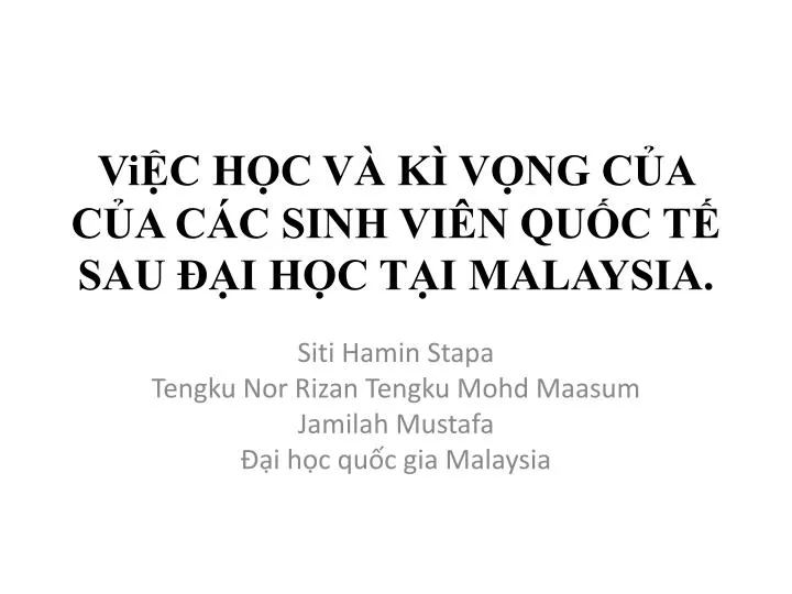 vi c h c v k v ng c a c a c c sinh vi n qu c t sau i h c t i malaysia