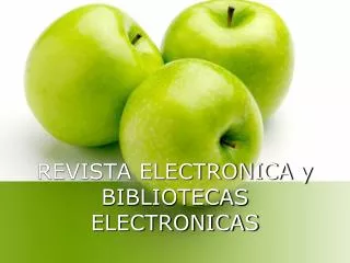 revista electronica y bibliotecas electronicas