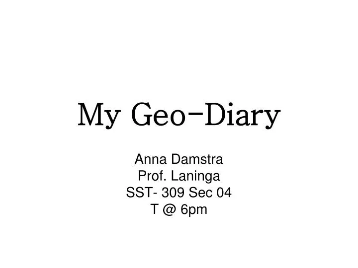 my geo diary