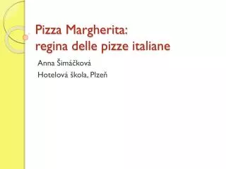 Pizza Margherita: regina delle pizze italiane