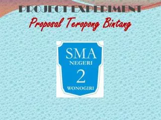 project experiment proposal teropong bintang