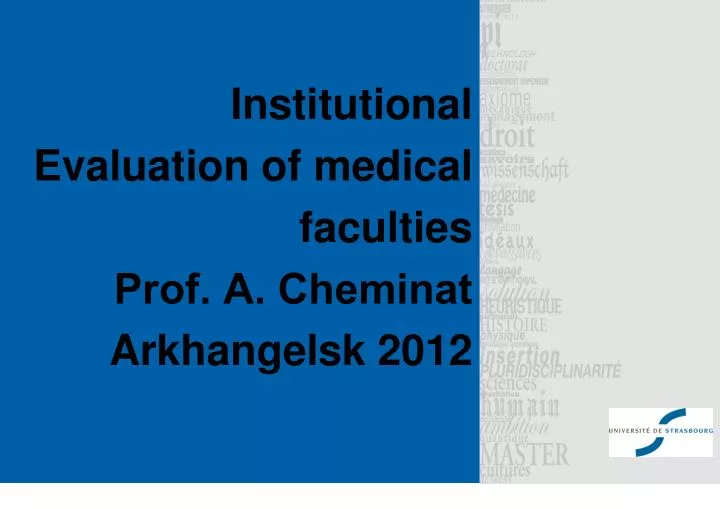 institutional evaluation of medical faculties prof a heminat arkhangelsk 2012