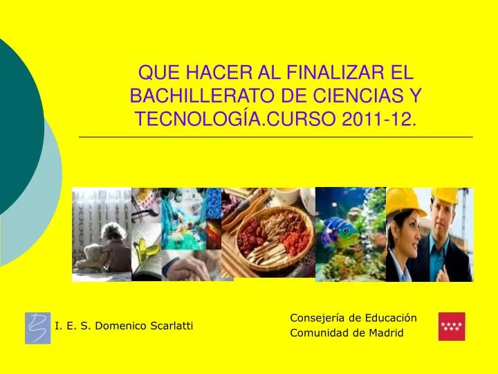 que hacer al finalizar el bachillerato de ciencias y tecnolog a curso 2011 12