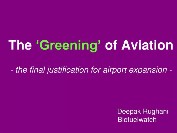 the greening of aviation the final justification for airport expansion