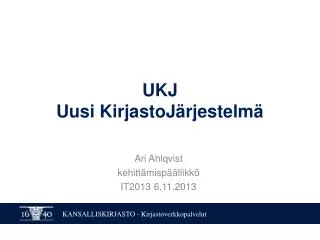 ukj uusi kirjastoj rjestelm