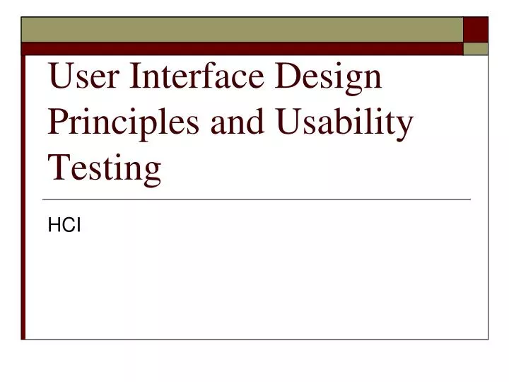 user interface design principles and usability testing