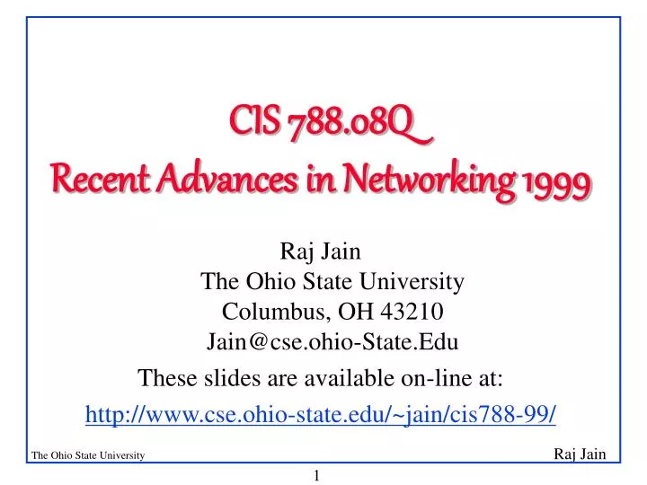 cis 788 08q recent advances in networking 1999