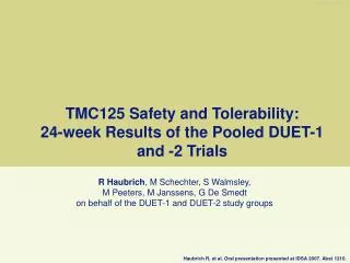 TMC125 Safety and Tolerability: 24-week Results of the Pooled DUET-1 and -2 Trials