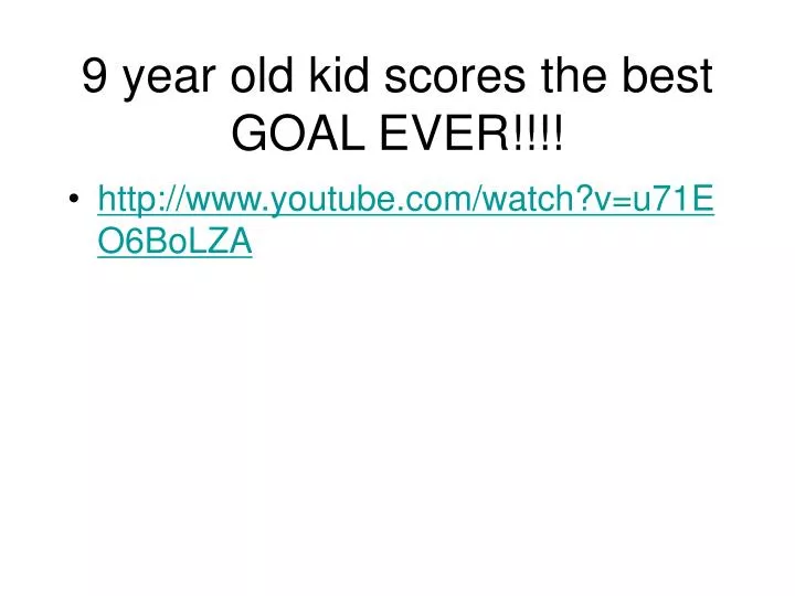 9 year old kid scores the best goal ever