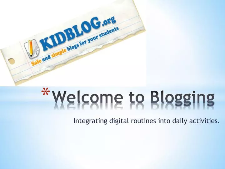 welcome to blogging