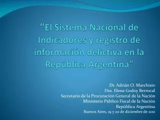 el sistema nacional de indicadores y registro de informaci n delictiva en la rep blica argentina