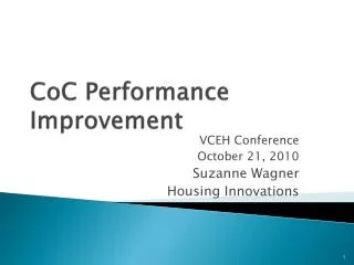 CoC Performance Improvement