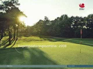 regelopdateringsseminar 2008