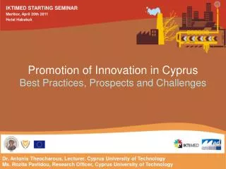 Promotion of Innovation in Cyprus Best Practices, Prospects and Challenges