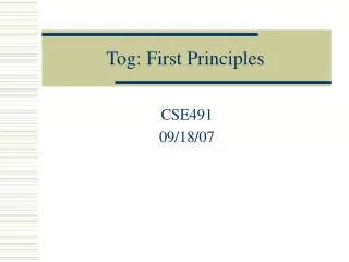 Tog: First Principles