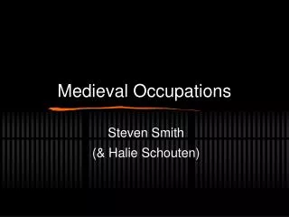Medieval Occupations