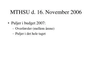 mthsu d 16 november 2006