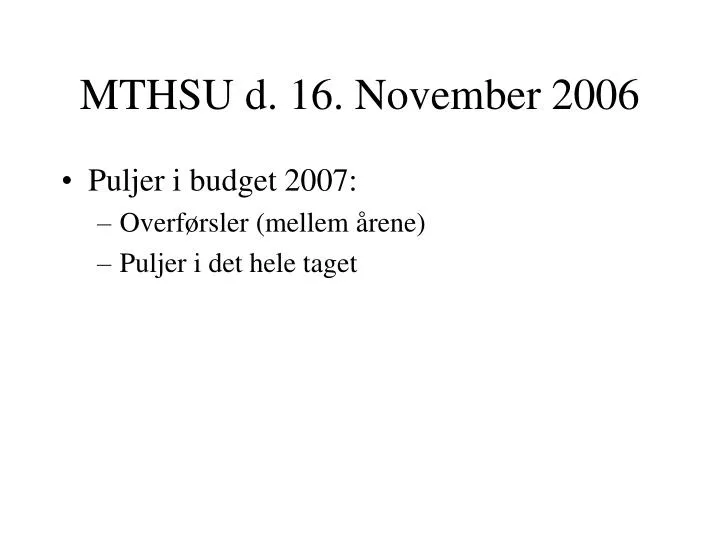 mthsu d 16 november 2006
