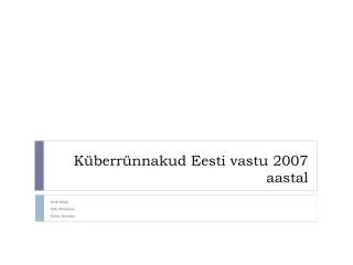 k berr nnakud eesti vastu 2007 aastal
