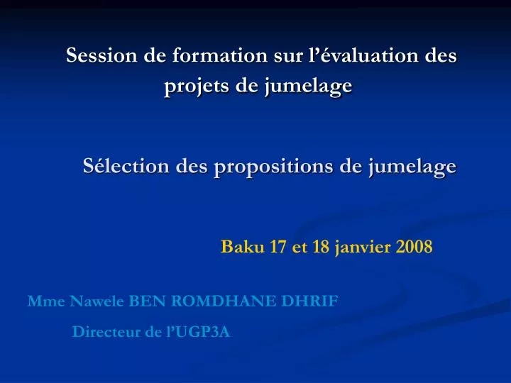 s lection des propositions de jumelage