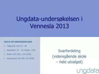 ungdata unders kelsen i vennesla 2013