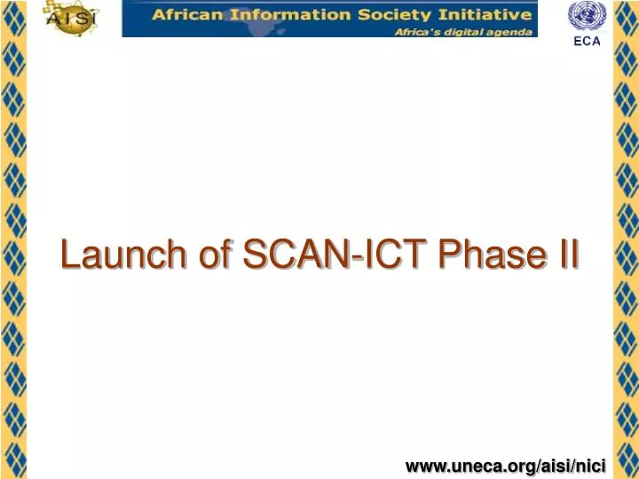 launch of scan ict phase ii
