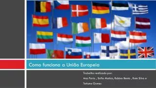como funciona a uni o europeia