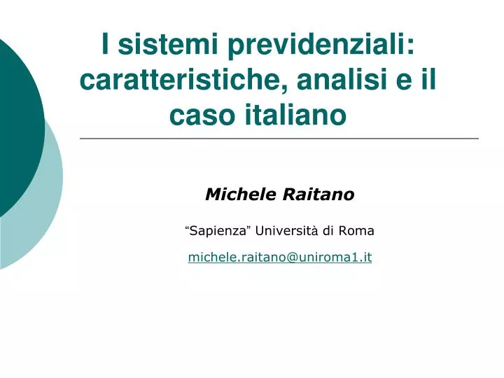 i sistemi previdenziali caratteristiche analisi e il caso italiano