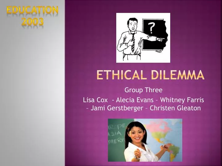 ethical dilemma