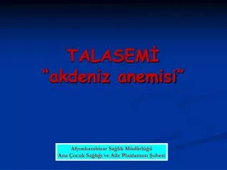 talasem akdeniz anemisi