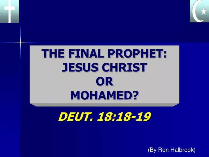 the final prophet jesus christ or mohamed
