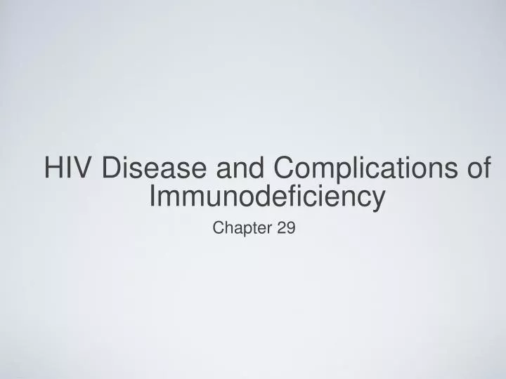 hiv disease and complications of immunodeficiency
