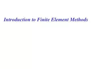 Introduction to Finite Element Methods