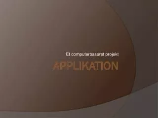 et computerbaseret projekt