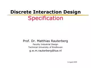 Discrete Interaction Design Specification