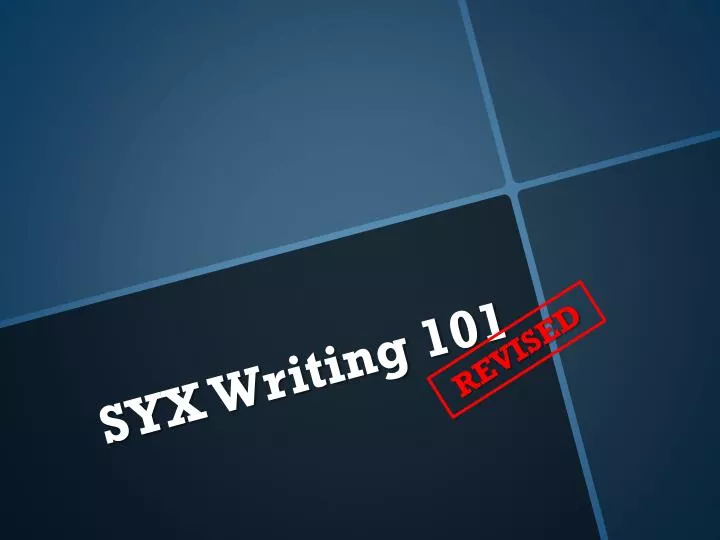 syx writing 101