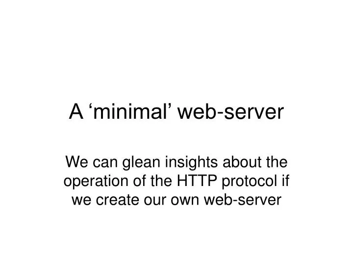 a minimal web server